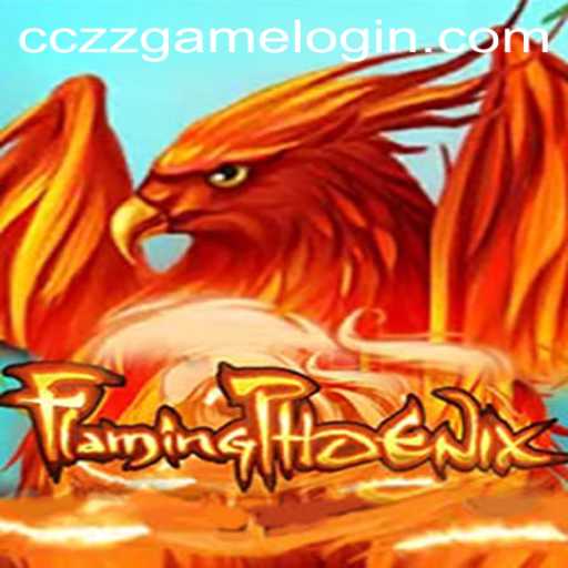FlamingPhoenix: An Immersive Adventure with CCZZ Game Login
